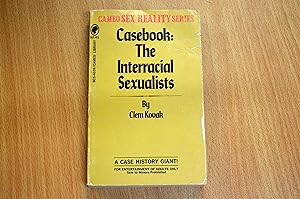 Seller image for Casebook: The Interracial Sensualists for sale by HALCYON BOOKS