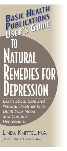 Image du vendeur pour User's Guide to Natural Remedies for Depression mis en vente par GreatBookPrices