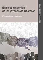Imagen del vendedor de El lxico disponible de los jvenes de Castelln a la venta por Midac, S.L.