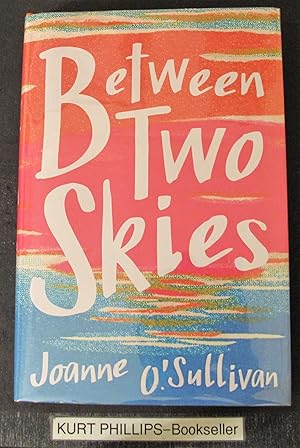 Between Two Skies (Signed Copy)