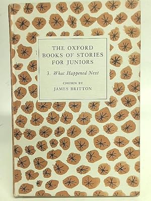 Image du vendeur pour Oxford Stories For Juniors 3. What happened next mis en vente par World of Rare Books
