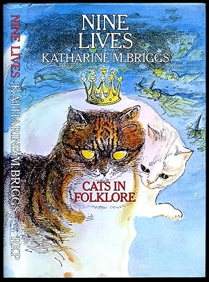 Seller image for Nine Lives | Cats in Folklore for sale by Little Stour Books PBFA Member