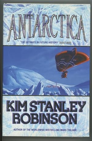 Imagen del vendedor de Antarctica by Kim Stanley Robinson a la venta por Heartwood Books and Art