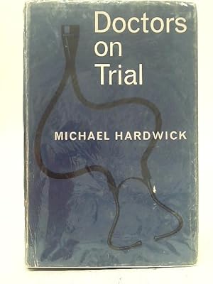 Imagen del vendedor de Doctors on Trial a la venta por World of Rare Books