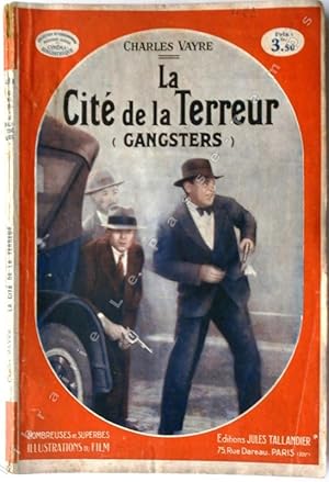 Seller image for Collection Cinma-Bibliothque - "Srie rouge" - N 493 - LA CIT DE LA TERREUR (Gangsters). Roman illustr de nombreuses photographies du film dit par l'Alliance Gnrale Cinmatographique. for sale by Jean-Paul TIVILLIER