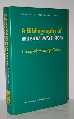Seller image for A Bibliography of British Railway History for sale by Nugget Box  (PBFA)