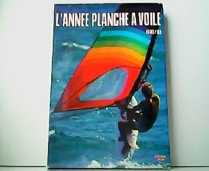 Image du vendeur pour L`anne de la planche  voile 1982/83. mis en vente par Antiquariat Kirchheim