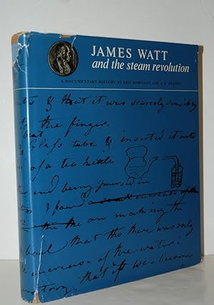Image du vendeur pour James Watt and the Steam Revolution A Documentary History mis en vente par Nugget Box  (PBFA)
