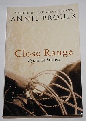 Close Range: Wyoming Stories