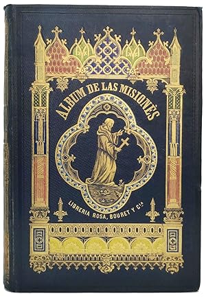 Imagen del vendedor de  lbum de las Misiones o Colecci n Pintoresca de pintura de costumbres, de reflexiones morales, de aventuras y narraciones interesantes, de cosas curiosas, etc. ilustrado con 24 láminas. a la venta por Librera Jos Porra Turanzas S.A.