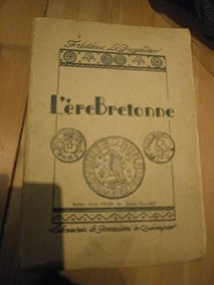 L'ère Bretonne. augmentée de L' Assassinat de l'Evêque Audrein & précédée d'une Etude sur Le Guya...