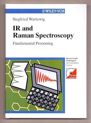 Bild des Verkufers fr IR and Raman Spectroscopy: Fundamental Processing (Spectroscopic Techniques: An Interactive Course) zum Verkauf von Die Wortfreunde - Antiquariat Wirthwein Matthias Wirthwein