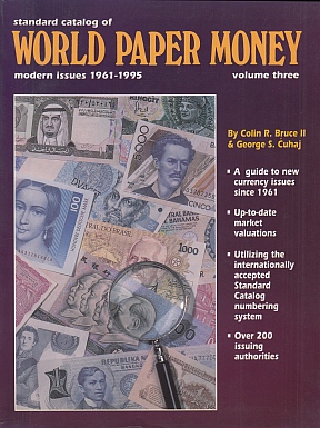 Standard Catalog of World Paper Money Volume three. Modern Issues 1961-1995.