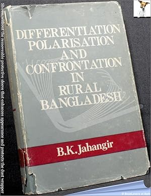 Immagine del venditore per Differentiation, Polarisation and Confrontation in Rural Bangladesh venduto da BookLovers of Bath