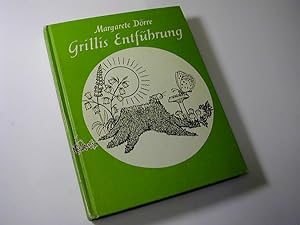 Seller image for Grillis Entfhrung for sale by Antiquariat Fuchseck