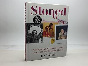 Imagen del vendedor de STONED: PHOTOGRAPHS & TREASURES FROM LIFE WITH THE ROLLING STONES (SIGNED BY JO WOOD) a la venta por Any Amount of Books
