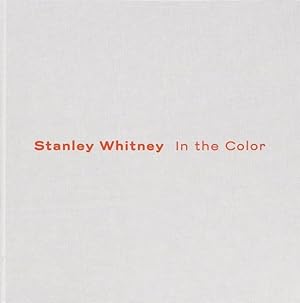 Immagine del venditore per Stanley Whitney : In the Color venduto da GreatBookPrices