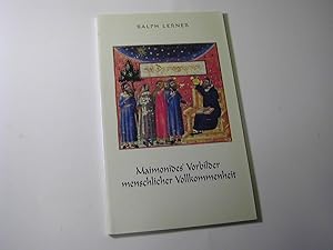 Bild des Verkufers fr Maimonides' Vorbilder menschlicher Vollkommenheit : Vortrag, gehalten in der Carl-Friedrich-von-Siemens-Stiftung am 6. Mai 1993 / Themen Bd. 63 zum Verkauf von Antiquariat Fuchseck