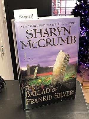 The Ballad of Frankie Silver (signed] [first printing]