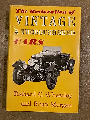 Imagen del vendedor de The Restoration of Vintage and Thoroughbred Cars a la venta por Antique Finds