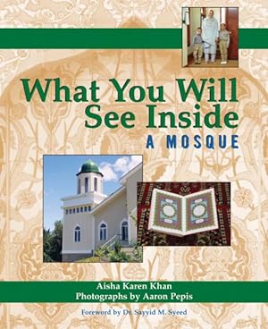Bild des Verkufers fr What You Will See Inside a Mosque zum Verkauf von GreatBookPrices