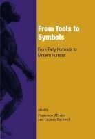 Seller image for From Tools to Symbols : From Early Hominids to Modern Humans for sale by GreatBookPrices