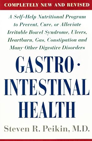 Image du vendeur pour Gastrointestinal Health A Self-Help Nutritional Program to Prevent, Cure, or Alleviate Irritable Bowel Syndrome, Ulcers, Heartburn, Gas, Constipation & Many Other Digestive, Revised Edition mis en vente par Z-A LLC