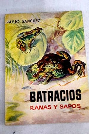 Imagen del vendedor de Batracios, ranas y sapos a la venta por Alcan Libros