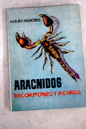 Imagen del vendedor de Arcnidos, escorpiones y caros a la venta por Alcan Libros