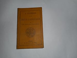 A Grammar Of The Irish Language