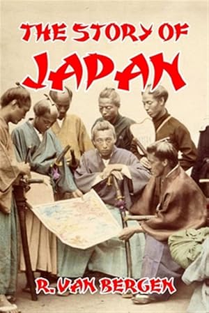 Bild des Verkufers fr The Story of Japan zum Verkauf von GreatBookPrices