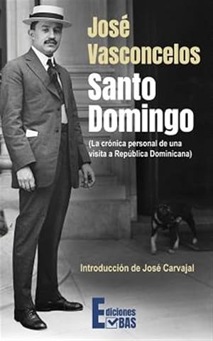 Imagen del vendedor de Santo Domingo : La Crnica Personal De Una Visita a Repblica Dominicana -Language: spanish a la venta por GreatBookPrices