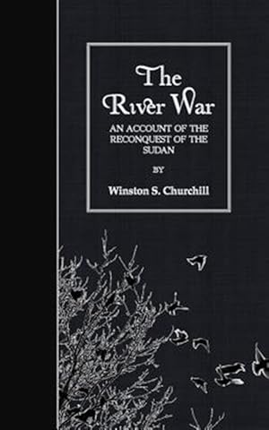 Imagen del vendedor de River War : An Account of the Reconquest of the Sudan a la venta por GreatBookPrices
