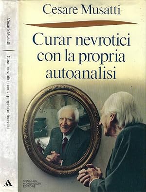 Bild des Verkufers fr Curar nevrotici con la propria autoanalisi zum Verkauf von Biblioteca di Babele