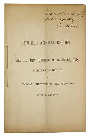 Fourth Annual Report of the Rt. Rev. George M. Randall, D.D., Missionary Bishop of Colorado, New ...
