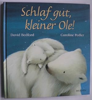 Seller image for Schlaf gut, kleiner Ole! for sale by Antiquariat UPP