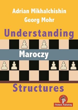 Seller image for Understanding Maroczy Structures for sale by GreatBookPrices