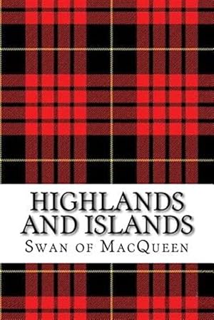 Seller image for Highlands and Islands : Twenty Five Tunes for the Bagpipes and Practice Chanter for sale by GreatBookPrices