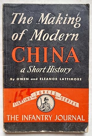 Seller image for The Making of Modern China: A Short History (Fighting Forces Series) for sale by Shoestring Collectibooks