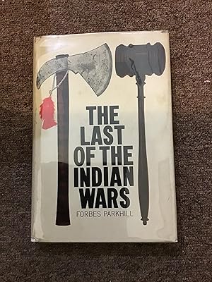 Seller image for The Last of the Indian Wars for sale by Shadetree Rare Books