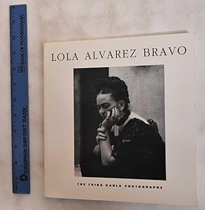 Seller image for Lola Alvarez Bravo: Frida Kahlo Photographs for sale by Mullen Books, ABAA