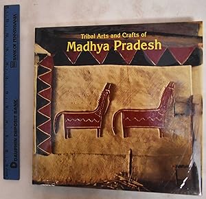 Bild des Verkufers fr Tribal Arts and Crafts of Madhya Pradesh zum Verkauf von Mullen Books, ABAA