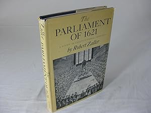THE PARLIAMENT OF 1621; A Study In Constitutional Conflict