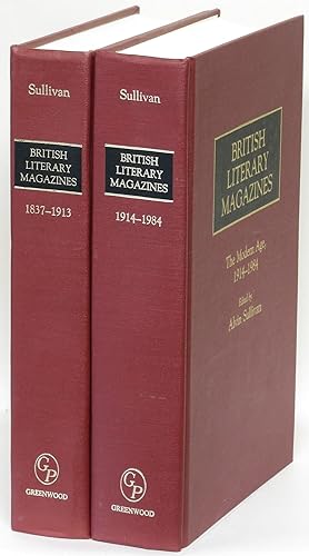 British Literary Magazines: The Victorian and Edwardian Age, 1837-1913 (Volume 3); The Modern Age...