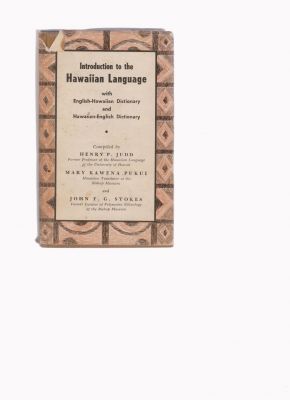 Bild des Verkufers fr Introduction to the Hawaiian language, with English-Hawaiian Dictionary and Hawaiian-English Dictionary zum Verkauf von Robinson Street Books, IOBA