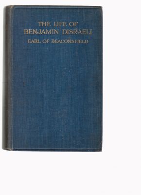 Bild des Verkufers fr The Life of Benjamin Disraeli, Earl of Beaconsfield; Volume V zum Verkauf von Robinson Street Books, IOBA