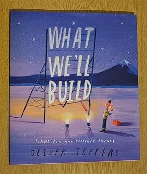 What we'll Build - Very Fine Signed UK HB with protected Dust Jacket