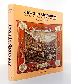 Jews in Germany: From Roman Times to the Weimar Republic