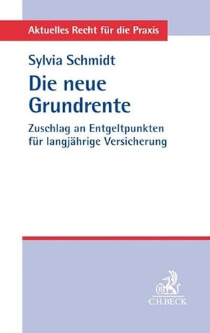 Imagen del vendedor de Die neue Grundrente a la venta por BuchWeltWeit Ludwig Meier e.K.