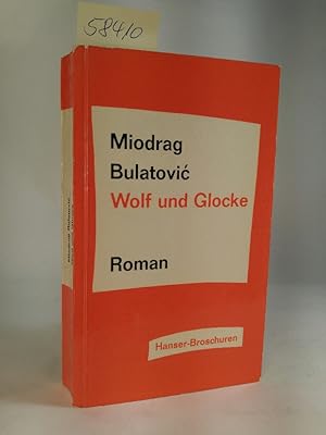 Seller image for Wolf und Glocke for sale by ANTIQUARIAT Franke BRUDDENBOOKS